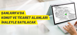 TİCARİ ALANLAR İHALEYLE SATILACAK