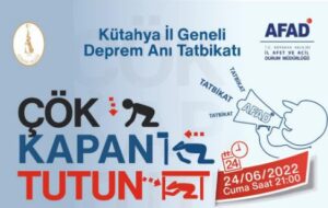 “ÇÖK-KAPAN-TUTUN!”