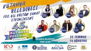 “KÜTAHYA FESTİVALİ” KAPILARINI AÇIYOR