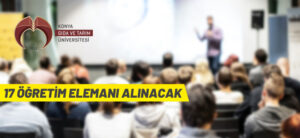 17 ÖĞRETİM ELEMANI ALINACAK