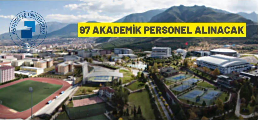 97 AKADEMİK PERSONEL ALINACAK