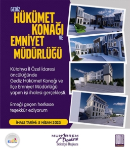 Gediz hükümet konağı ve emniyet müdürlüğü yapım işi ihalesi gerçekleşti