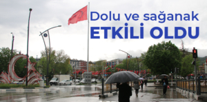 Kütahya’da dolu ve sağanak etkili oldu