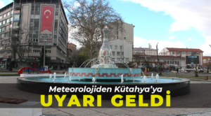 Meteorolojiden Kütahya’ya uyarı geldi