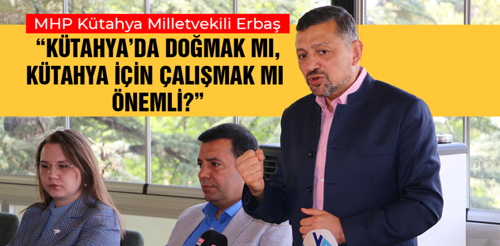 MHP Kütahya Milletvekili ve