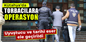 Kütahya’da tarihi eser ve uyuşturucu operasyonunda 3 kişi tutuklandı