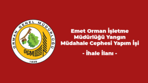 Emet Orman İşletme Müdürlüğü Yangın Müdahale Cephesi Yapım İşi