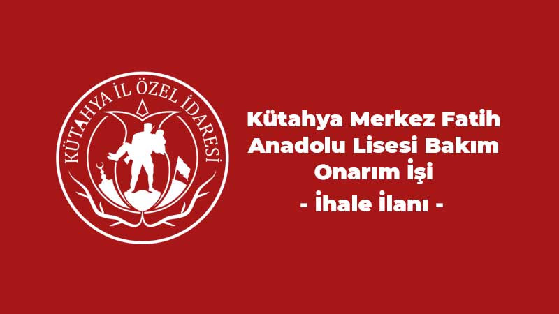 KÜTAHYA MERKEZ FATİH ANADOLU