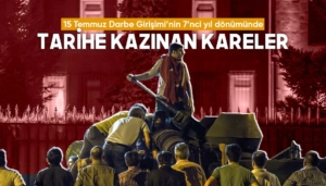 15 Temmuz Darbe Girişimi’nin 7’nci yıl dönümünde tarihe kazınan kareler