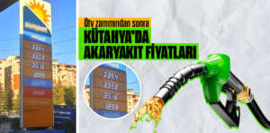 Kütahya’da ÖTV zammı sonrası akaryakıt fiyatları…