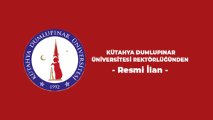 Kütahya Dumlupınar Üniversitesi Rektörlüğünden