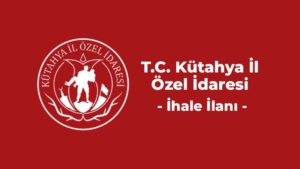 Kütahya İl Özel İdaresi Bina İnşaatı Yapım İşi