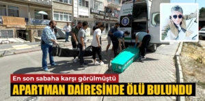 Kütahya’da apartman dairesinde şüpheli ölüm