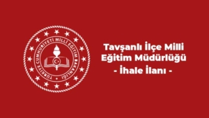 Tavşanlı İlçe Milli Eğitim Müdürlüğü İhale İlanı