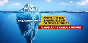 Başarılı olmak için 10 bin saat kuralı nedir?