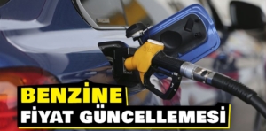 Benzine fiyat güncellemesi: Salı gününden itibaren geçerli olacak