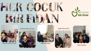 ” Her çocuk Bir Fidan ” Projesi