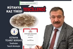 Kütahya Kaz Tiridi tescillendi