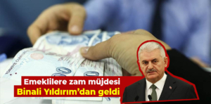 Binali Yıldırım’dan emeklilere müjde