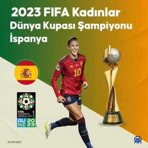 2023 FIFA Kadınlar Dünya Kupası’nı İspanya kazandı