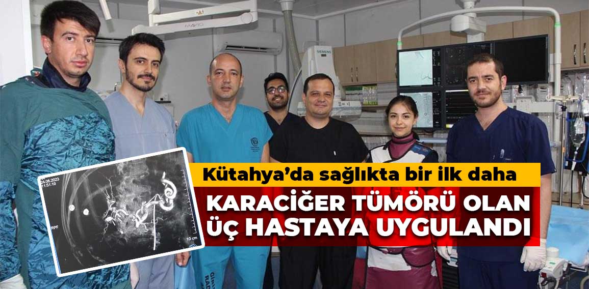 Kütahya’da kanser tedavisinde bir