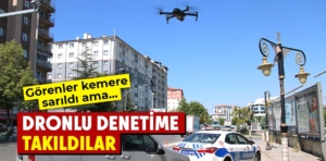 Kütahya’da dronlu trafik denetimi