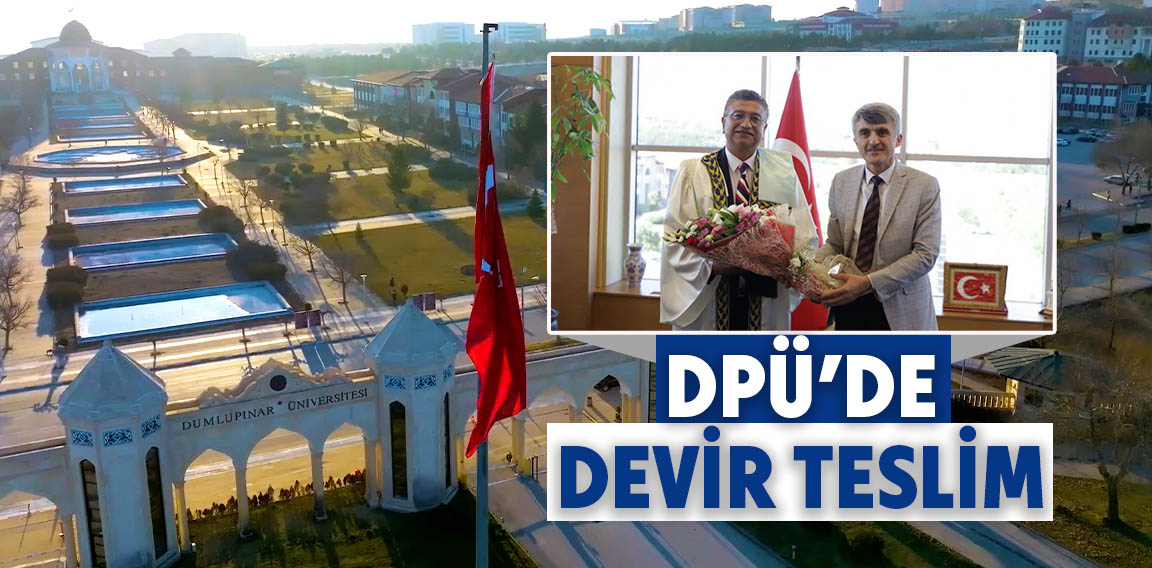 Kütahya Dumlupınar Üniversitesi Rektörlüğü’ne