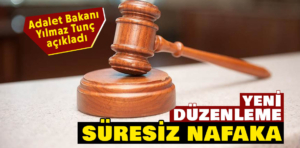 Bakan Tunç açıkladı: Süresiz nafakada yeni düzenleme