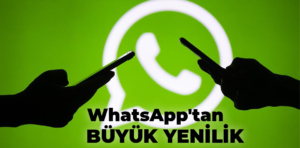 Whatsapp, çığır açan bir adım atıyor!