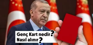 Genç Kart nedir? Nasıl alınır?