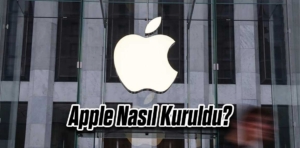 Apple Nasıl Kuruldu?