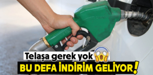 Benzine çarşamba günü indirim geliyor