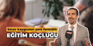 Sınav kaygısının yeni formülü: Eğitim koçluğu