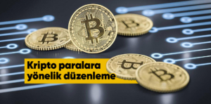 Kripto paralara yönelik düzenleme