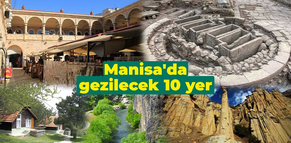 Manisa, tarih ve doğanın