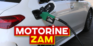 Motorine bir zam daha geliyor