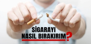 Herkes bunu arıyor: Sigara nasıl bırakılır?