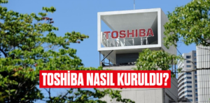 Toshiba Nasıl Kuruldu?