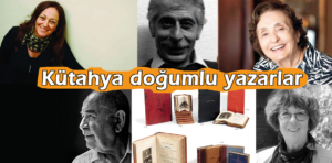 Kütahya Doğumlu Yazarlar