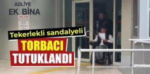 Kütahya’da bedensel engelli torbacı tutuklandı