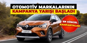 Otomotiv markalarının kampanya yarışı başladı