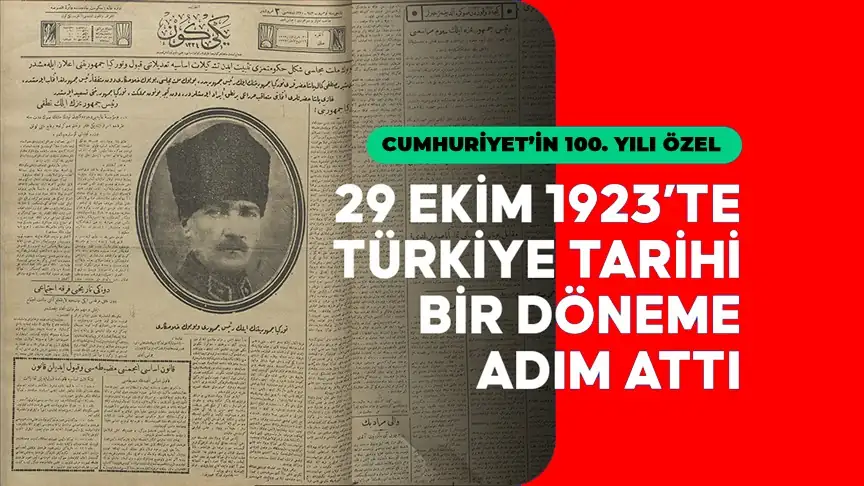 Türkiye, Cumhuriyet’in kuruluşunun 100.