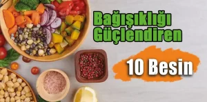 Sonbaharda Bağışıklığı Güçlendiren 10 Besin