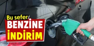 Bu sefer de benzine indirim geliyor