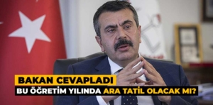 Bu öğretim yılında ara tatil olacak mı? Bakan cevapladı