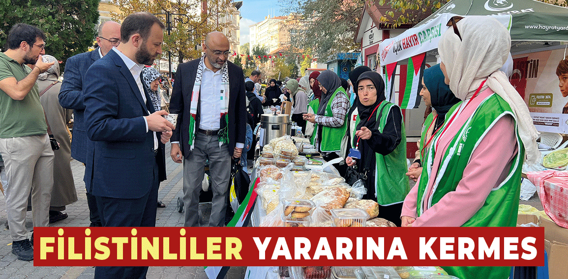 Kütahya’da Gazze’deki Filistinliler yararına kermes