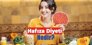 Hafıza diyeti nedir?