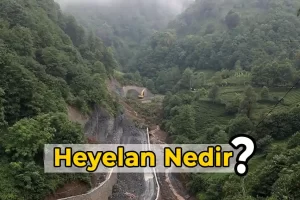 Heyelan Nedir?