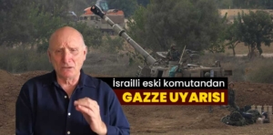 İsrailli eski komutandan Gazze uyarısı