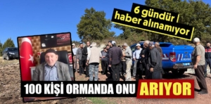 Kütahya’da yüz kişi ormanda kayıp yaşlı adamı arıyor